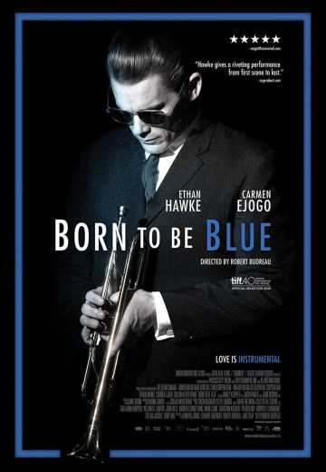 مشاهدة فيلم Born to Be Blue 2015 مترجم