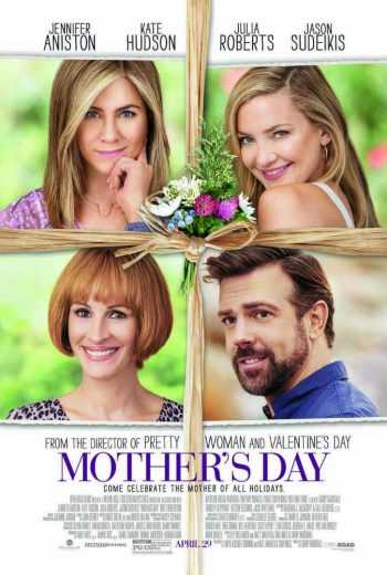 مشاهدة فيلم Mother’s Day 2016 مترجم
