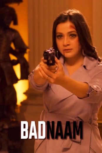 مشاهدة فيلم Badnaam 2020 مترجم