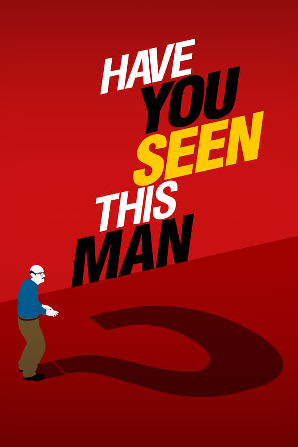 Have You Seen This Man