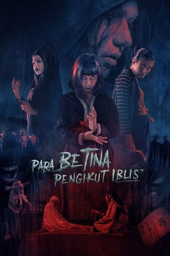 مشاهدة فيلم Para Betina Pengikut Iblis 2023 مترجم