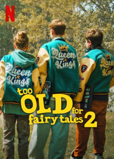 مشاهدة فيلم Too Old for Fairy Tales 2 2024 مترجم