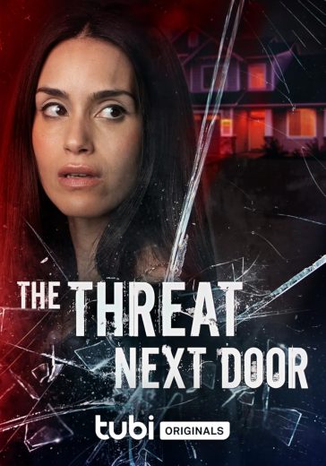 مشاهدة فيلم The Threat Next Door 2024 مترجم