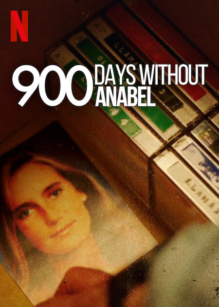 900 Days Without Anabel