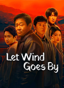 Let Wind Goes By